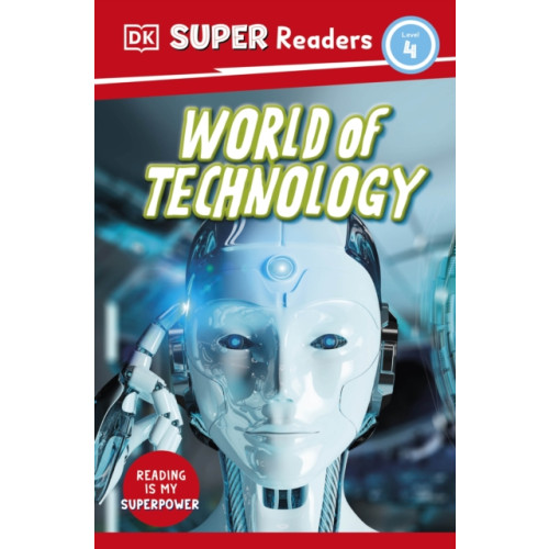 Dorling Kindersley Ltd DK Super Readers Level 4 World of Technology (häftad, eng)