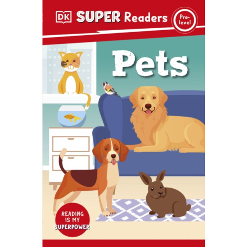Dorling Kindersley Ltd DK Super Readers Pre-Level Pets (häftad, eng)