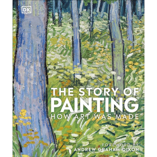 Dorling Kindersley Ltd The Story of Painting (inbunden, eng)