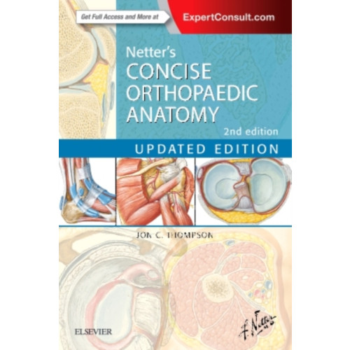 Elsevier - Health Sciences Division Netter's Concise Orthopaedic Anatomy, Updated Edition (häftad, eng)