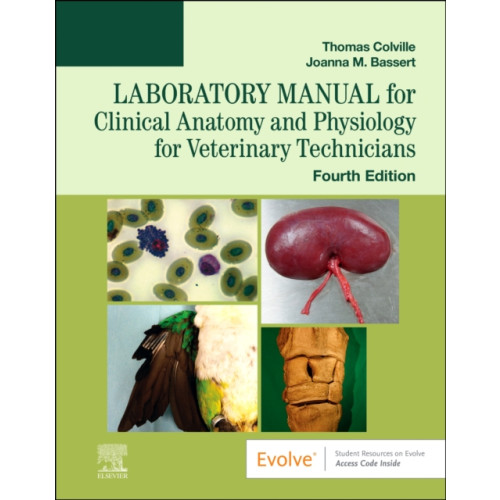 Elsevier - Health Sciences Division Laboratory Manual for Clinical Anatomy and Physiology for Veterinary Technicians (häftad, eng)