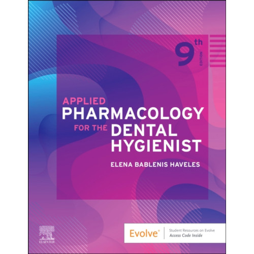 Elsevier - Health Sciences Division Applied Pharmacology for the Dental Hygienist (häftad, eng)
