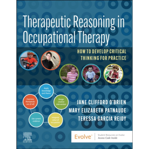 Elsevier - Health Sciences Division Therapeutic Reasoning in Occupational Therapy (häftad, eng)