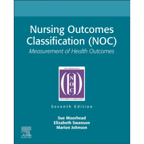 Elsevier - Health Sciences Division Nursing Outcomes Classification (NOC) (häftad, eng)