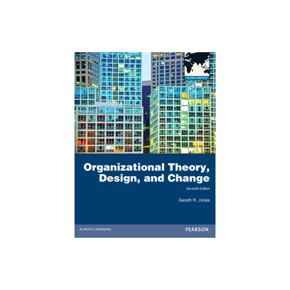 Produktbild för Organizational Theory, Design, and Change, Global Edition (häftad, eng)