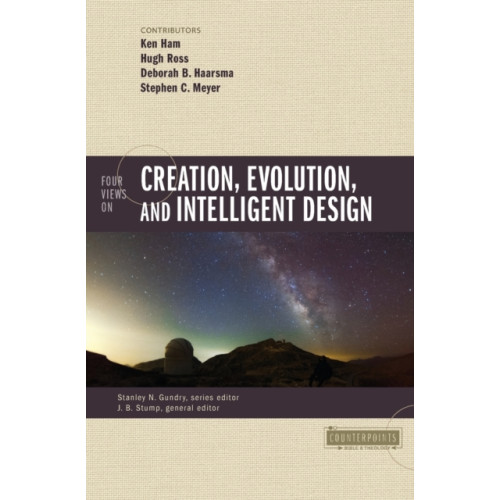 Zondervan Four Views on Creation, Evolution, and Intelligent Design (häftad, eng)