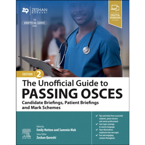 Elsevier - Health Sciences Division The Unofficial Guide to Passing OSCEs: Candidate Briefings, Patient Briefings and Mark Schemes (häftad, eng)