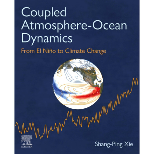 Elsevier - Health Sciences Division Coupled Atmosphere-Ocean Dynamics (häftad, eng)