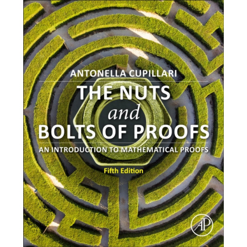 Elsevier Science & Technology The Nuts and Bolts of Proofs (häftad, eng)