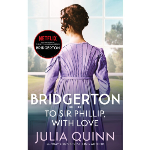 Little, Brown Book Group Bridgerton: To Sir Phillip, With Love (Bridgertons Book 5) (häftad, eng)