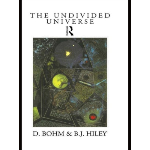 Taylor & francis ltd The Undivided Universe (häftad, eng)