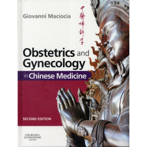 Elsevier Health Sciences Obstetrics and Gynecology in Chinese Medicine (inbunden, eng)
