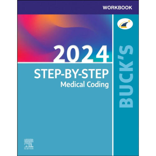 Elsevier Health Sciences Buck's Workbook for Step-by-Step Medical Coding, 2024 Edition (häftad, eng)