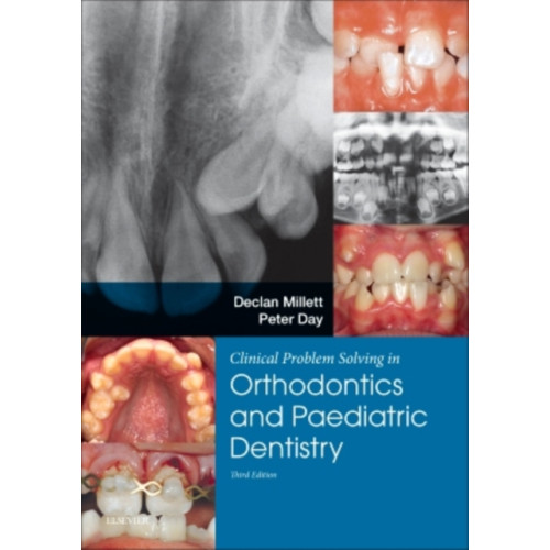 Elsevier Health Sciences Clinical Problem Solving in Dentistry: Orthodontics and Paediatric Dentistry (häftad, eng)