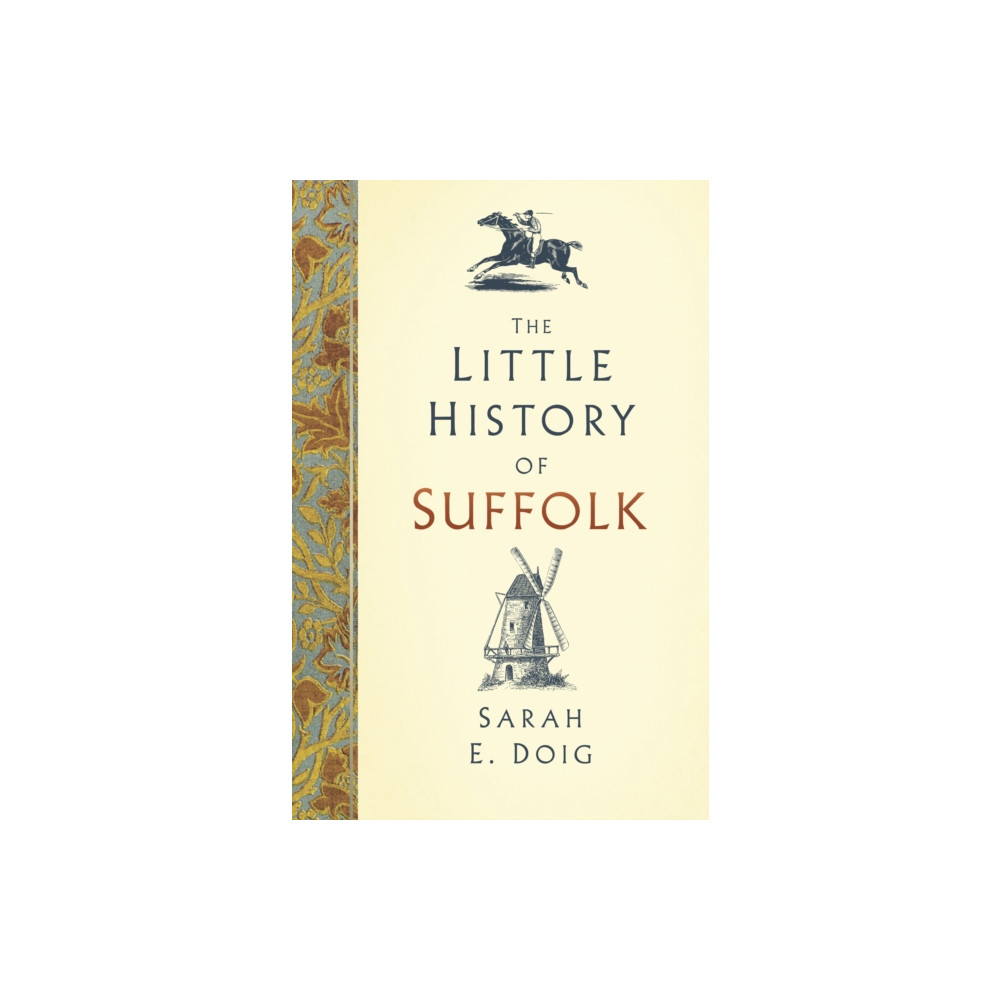 Produktbild för The Little History of Suffolk (inbunden, eng)