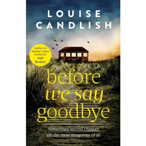 Little, Brown Book Group Before We Say Goodbye (häftad, eng)