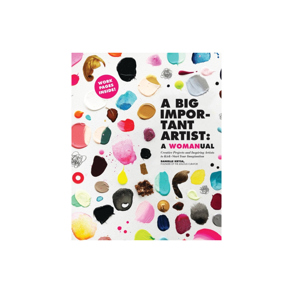Produktbild för A Big Important Artist: A Womanual (häftad, eng)