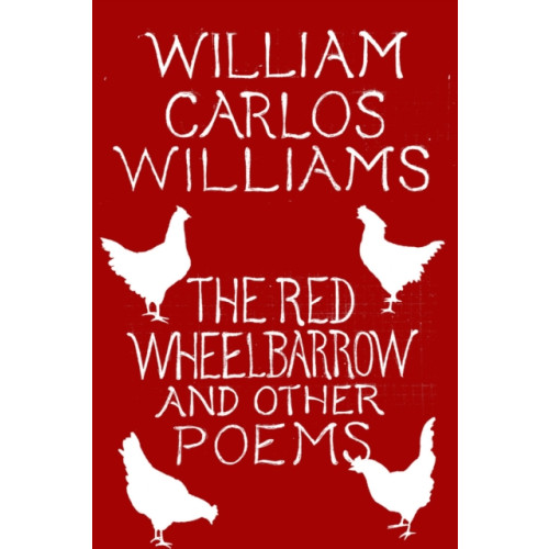 New Directions Publishing Corporation The Red Wheelbarrow & Other Poems (häftad, eng)