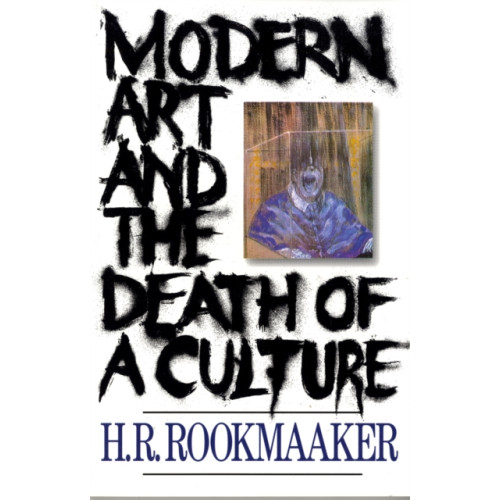 Inter-Varsity Press Modern Art and The Death of a Culture (häftad, eng)