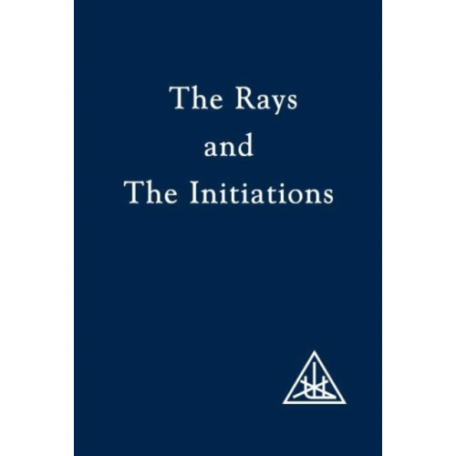 Lucis Press Ltd The Rays and the Initiations (häftad, eng)