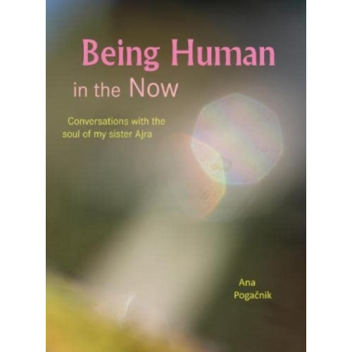 InterActions Being Human in the Now (häftad, eng)