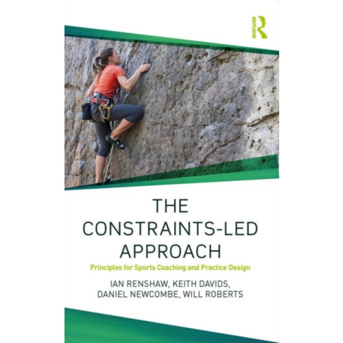 Taylor & francis ltd The Constraints-Led Approach (häftad, eng)