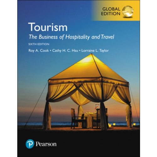 Pearson Education Limited Tourism: The Business of Hospitality and Travel, Global Edition (häftad, eng)