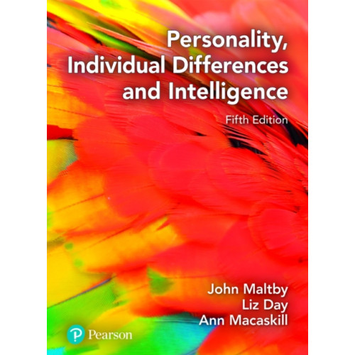 Pearson Education Limited Personality, Individual Differences and Intelligence (häftad, eng)