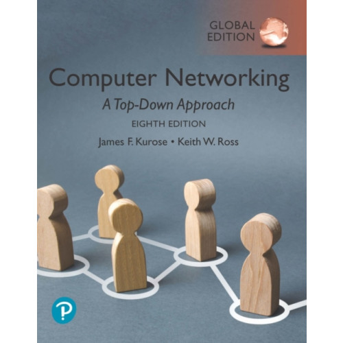Pearson Education Limited Computer Networking: A Top-Down Approach, Global Edition (häftad, eng)
