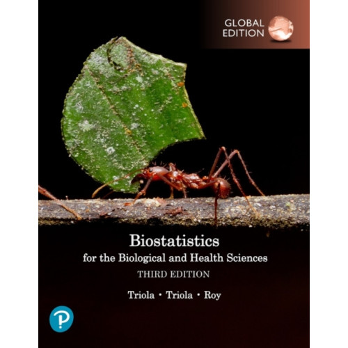 Pearson Education Limited Biostatistics for the Biological and Health Sciences, Global Edition (häftad, eng)
