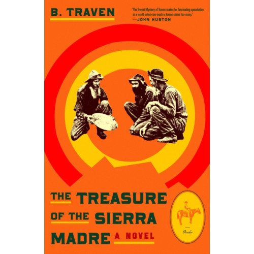 PICADOR The Treasure of the Sierra Madre (häftad, eng)