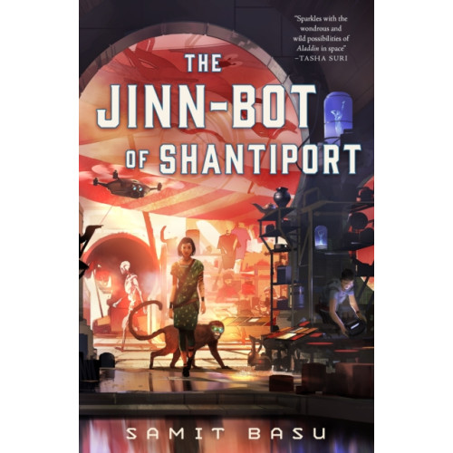 Tor Publishing Group The Jinn-Bot of Shantiport (inbunden, eng)