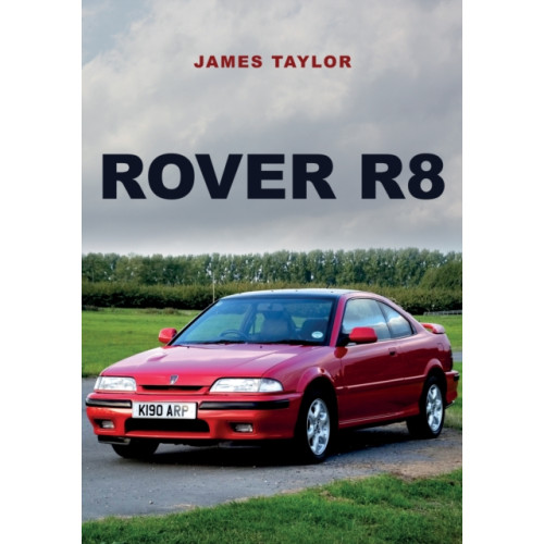 Amberley Publishing Rover R8 (häftad, eng)