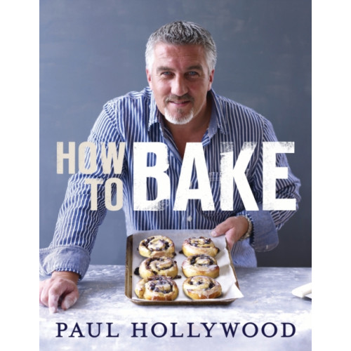 Bloomsbury Publishing PLC How to Bake (inbunden, eng)