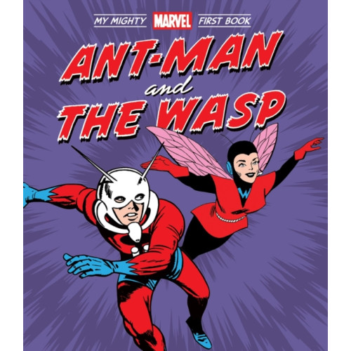 Abrams Ant-Man and the Wasp: My Mighty Marvel First Book (bok, board book, eng)