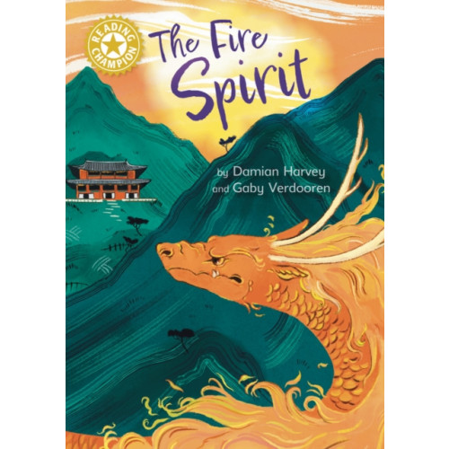 Hachette Children's Group Reading Champion: The Fire Spirit (häftad, eng)