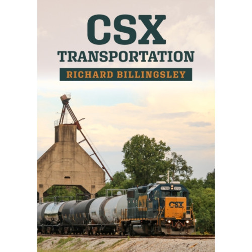Amberley Publishing CSX Transportation (häftad, eng)