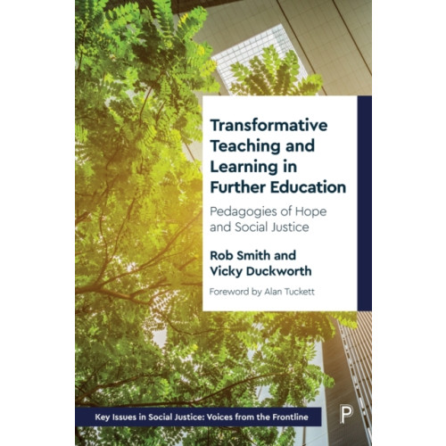 Bristol University Press Transformative Teaching and Learning in Further Education (häftad, eng)