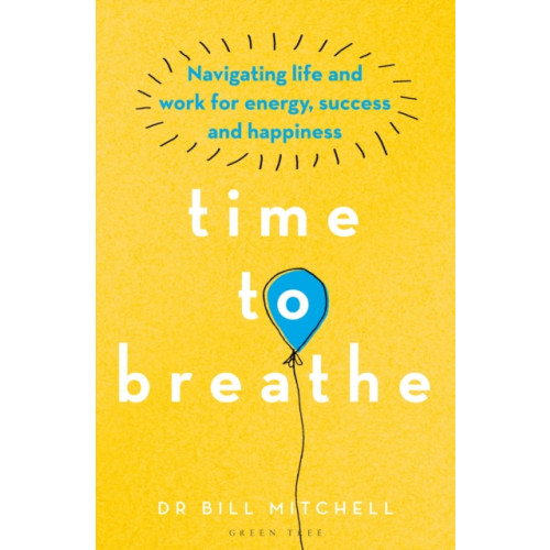 Bloomsbury Publishing PLC Time to Breathe (häftad, eng)