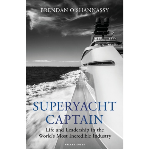 Bloomsbury Publishing PLC Superyacht Captain (häftad, eng)