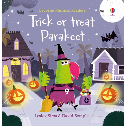 Usborne Publishing Ltd Trick or Treat, Parakeet? (häftad, eng)