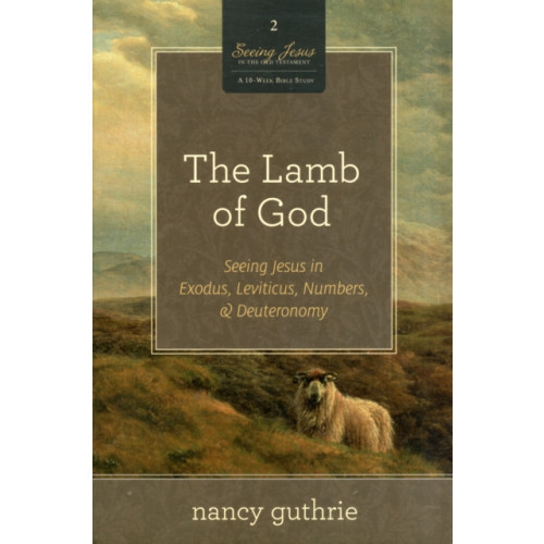 Crossway Books The Lamb of God (häftad, eng)