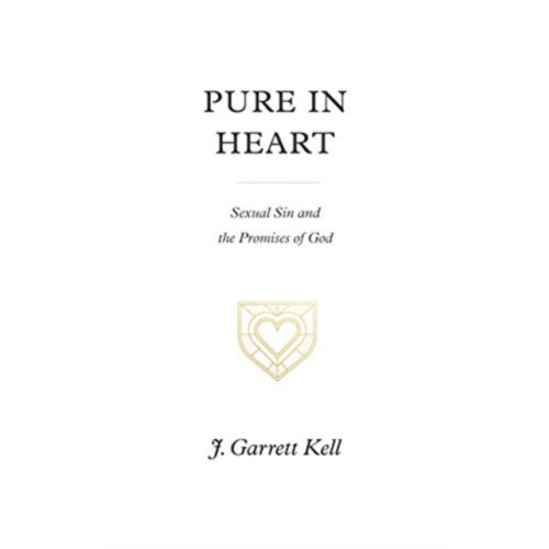 Crossway Books Pure in Heart (häftad, eng)