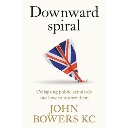 Manchester university press Downward Spiral (inbunden, eng)