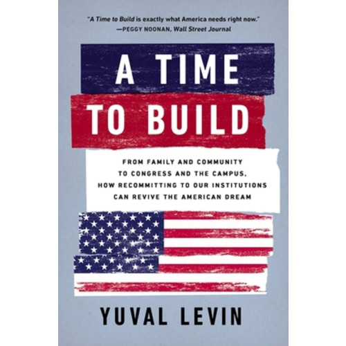 Basic Books A Time to Build (häftad, eng)