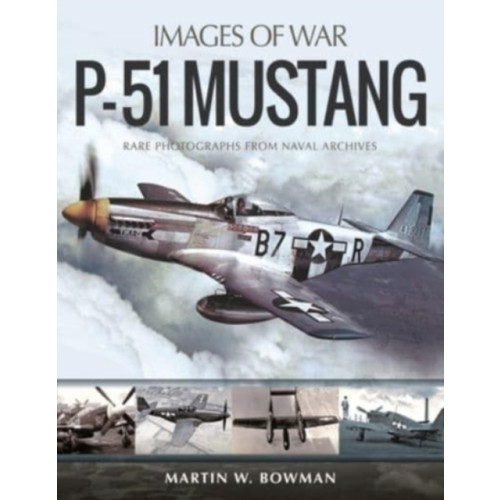 Pen & Sword Books Ltd P-51 Mustang (häftad, eng)