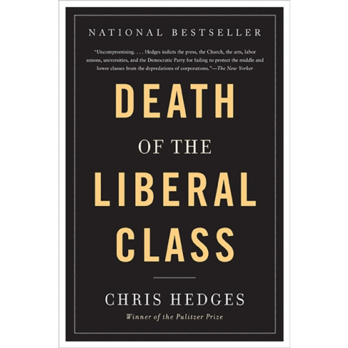 Avalon Publishing Group Death of the Liberal Class (häftad, eng)