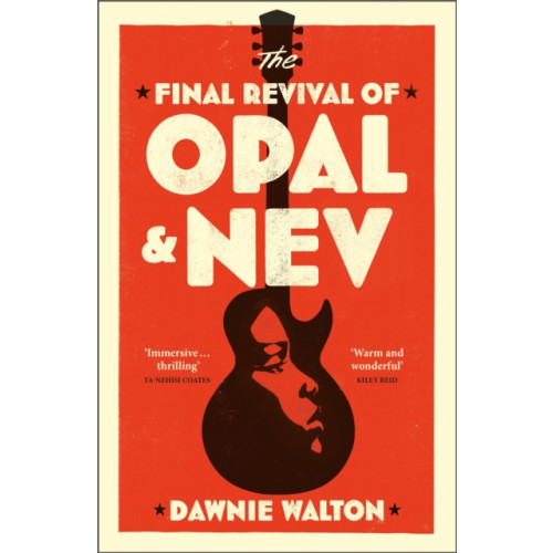 Quercus Publishing The Final Revival of Opal & Nev (inbunden, eng)