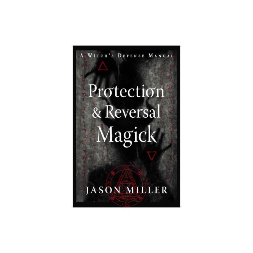 Produktbild för Protection & Reversal Magick (Revised and Updated Edition) (häftad, eng)
