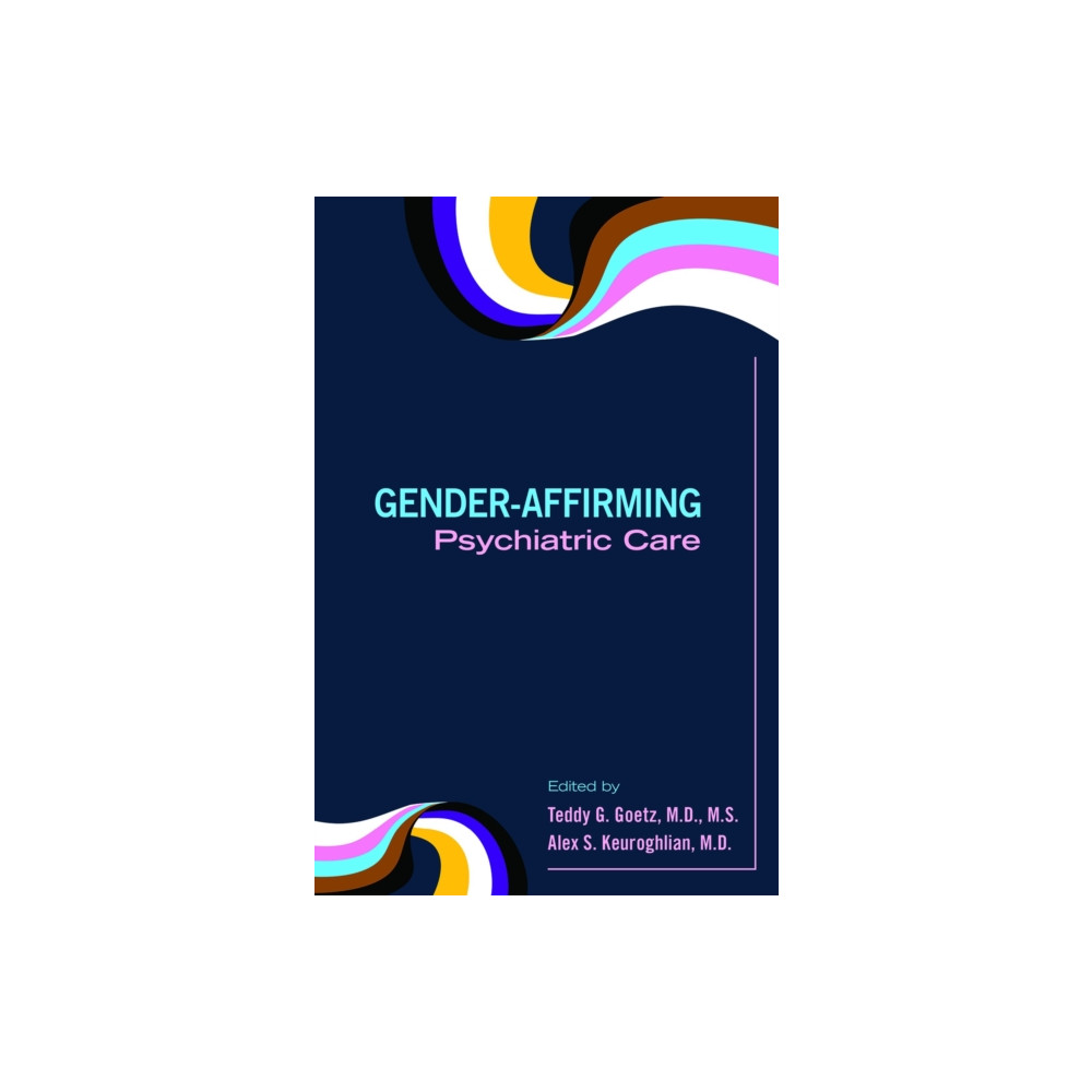 Produktbild för Gender-Affirming Psychiatric Care (häftad, eng)